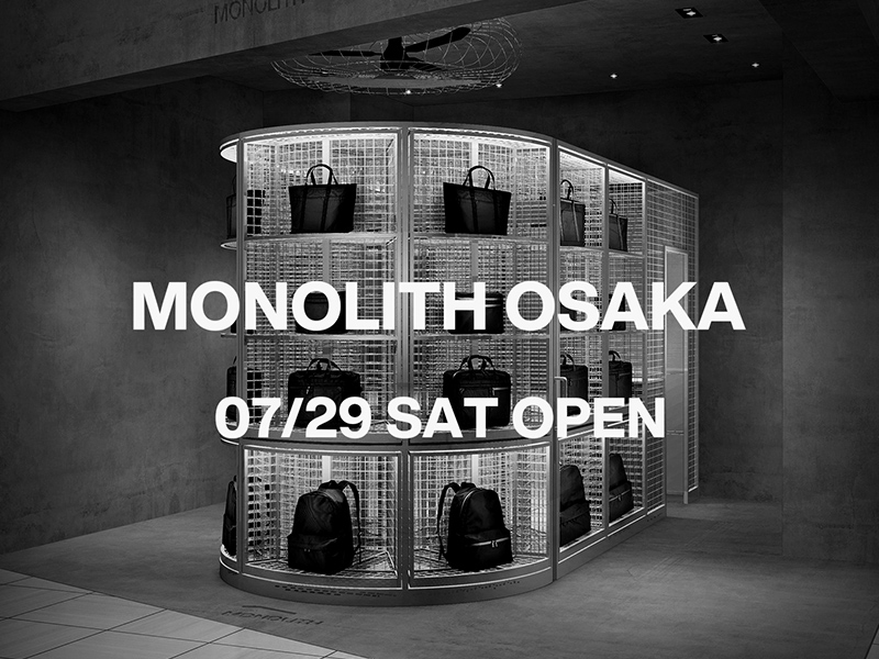 7/29(土) MONOLITH OSAKAオープン/TOTE STANDARDにSサイズが登場